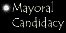 Mayoral Candidacy