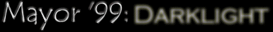 Mayor Darklight